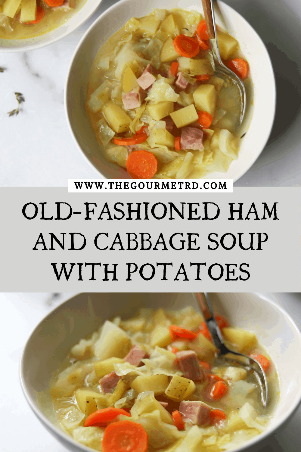 Old-Fashioned Ham and Cabbage Soup with Potatoes (with video!) - The