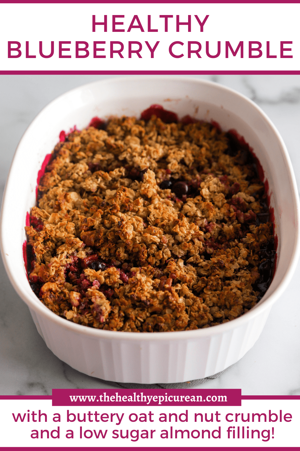 Healthy Blueberry Crumble - The Healthy Epicurean