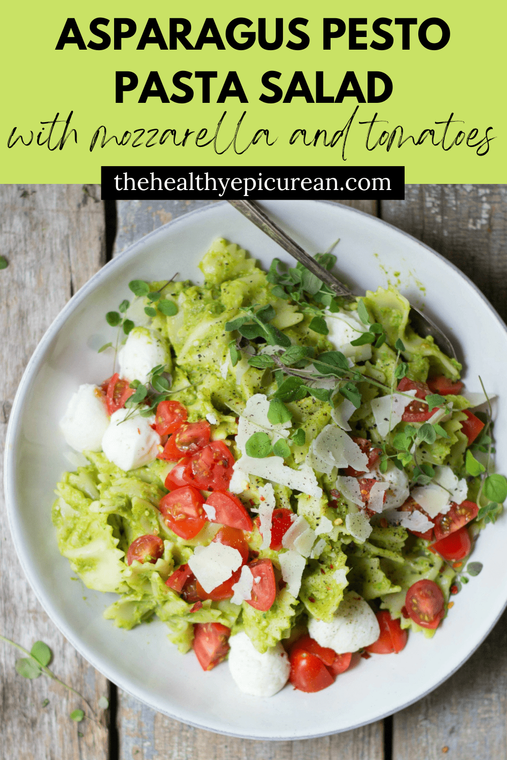 Asparagus Pesto Pasta Salad - The Healthy Epicurean