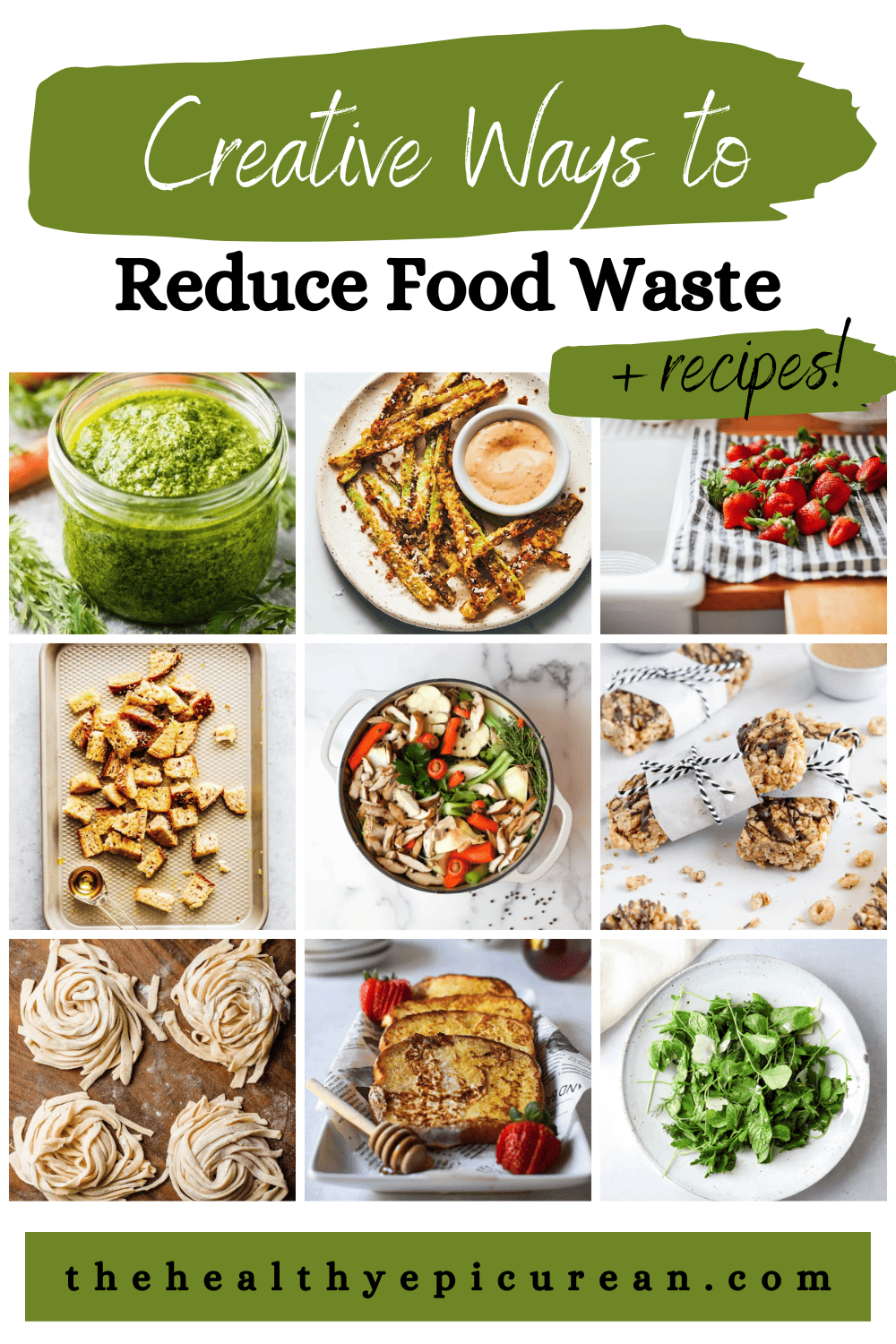 Creative Ways to Reduce Waste in the Kitchen (+47 Recipes!) - The ...