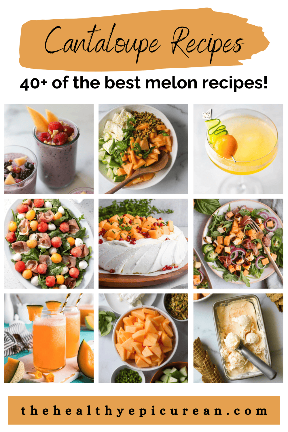 40-best-cantaloupe-recipes-the-healthy-epicurean