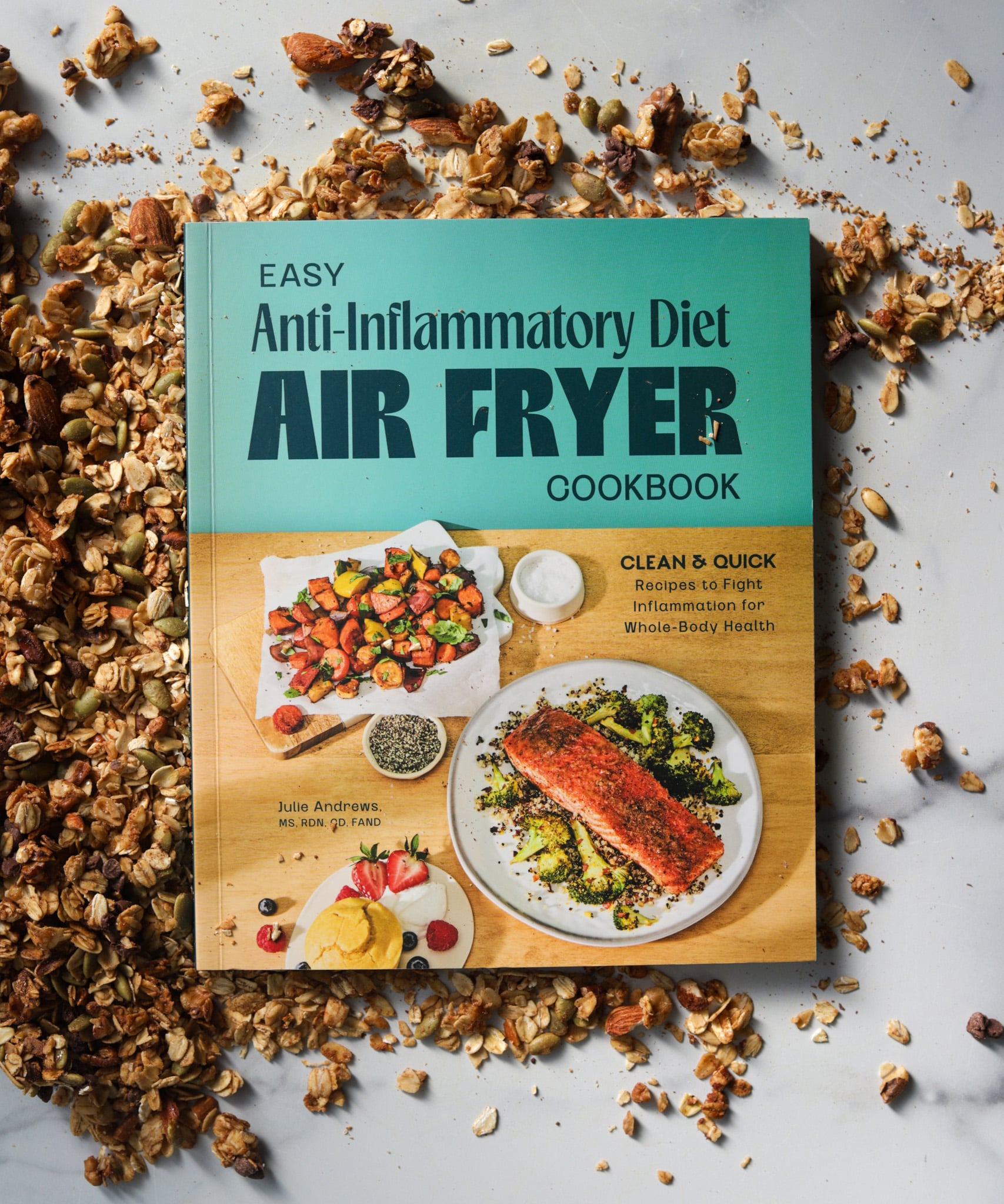 The Easy Anti-Inflammatory Air Fryer Cookbook